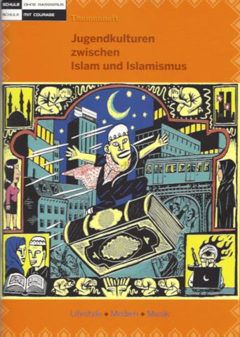 Cover Jugendkulturen zw Islam und Islamismus
